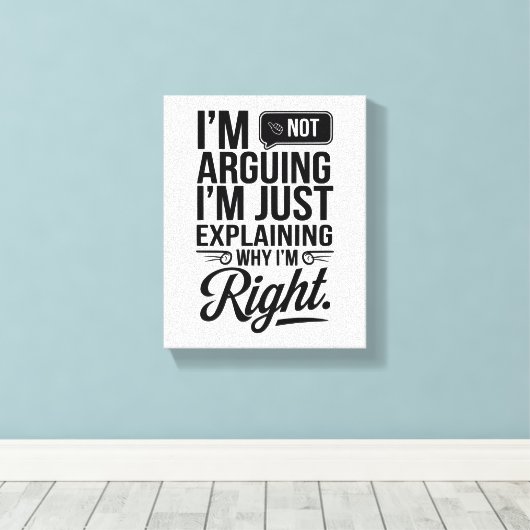 Voeg Humor toe aan uw ruimte - Bold & Witty Canvas Afdruk (Insitu (Houten vloer))