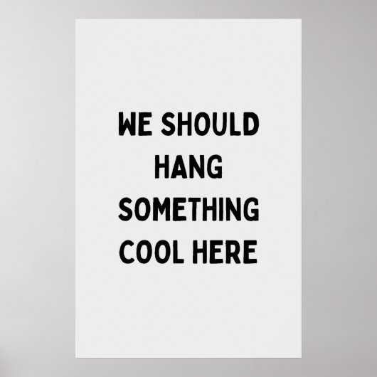 Voeg Humor toe aan uw ruimte Poster (Voorkant)