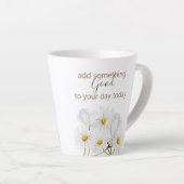 Voeg iets goede dagen-Mok toe Latte Mok (Rechterhoek)