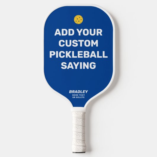 Voeg je aangepaste Pickleball-Gezegde toe, Citaat Pickleball Paddle (Voorkant)