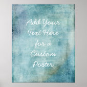 Voeg je aangepaste tekst Blauwgroen grunge toe Poster (Voorkant)