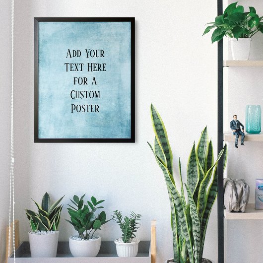 Voeg je aangepaste tekst toe, subtiele Blauwgroen  Poster