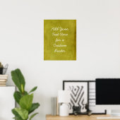 Voeg je aangepaste tekstmosterd Gele Grunge toe Poster (Thuiskantoor)