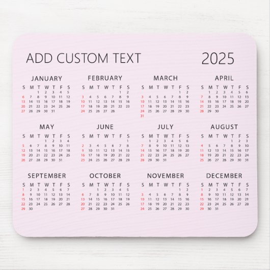 voeg je eigen aangepaste tekst 2025 Calendar Pink Muismat (Voorkant)
