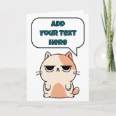 Voeg je eigen bericht toe, grappige kat kaart (Voorkant)