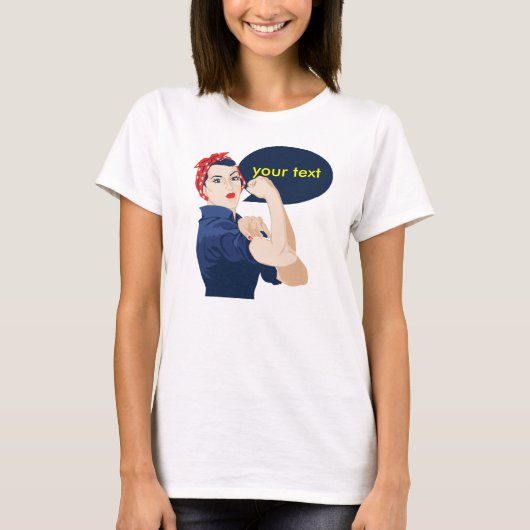 Voeg je eigen tekst toe aan de rosie riveter t-shirt (Voorkant)