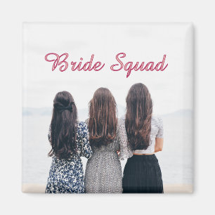 Voeg je foto naam bruidsmeisje squad bruid feest magneet