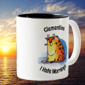 Voeg Jouw naam toe I Hate Mornings Coffee Mok