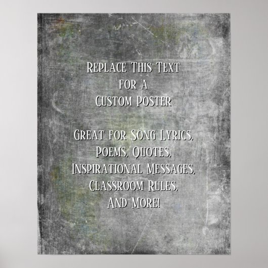 Voeg Jouw tekst Quote Grunge Textured Grey DIY toe Poster (Voorkant)