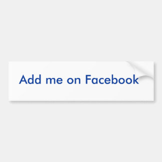 Voeg me toe op Facebook Bumpersticker