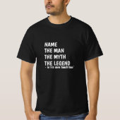 Voeg Naam MAN MYTH LEGEND toe in eigen Lunchtijd! T-shirt (Voorkant)