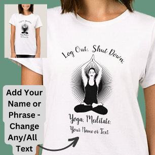 Voeg Naam toe Verandering Al Logout van de Tekst Z T-shirt