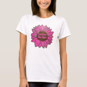 Voeg naamswijziging toe Ze heeft roze zonnebloem g T-shirt (Voorkant)