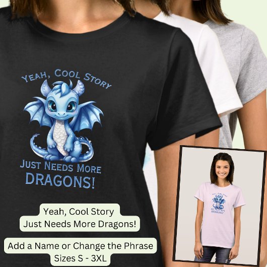 Voeg naamtekst toe -Cool Story heeft gewoon meer d T-shirt