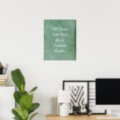 Voeg uw aangepaste tekst toe Subtle Turquoise Grun Poster (Thuiskantoor)