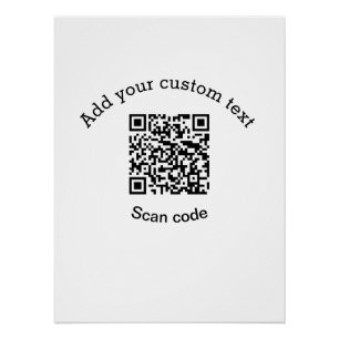 Voeg uw aangepaste tekstscan QR-code bedrijf toe Perfect Poster