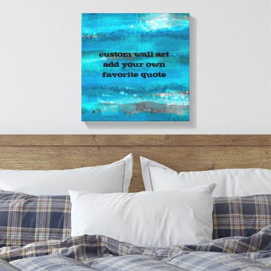 voeg uw citaat toe canvas kunst turquoise strepen (Insitu (Slaapkamer))