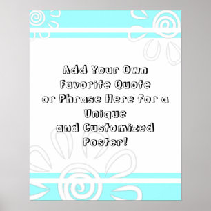 Voeg uw eigen aangepaste citaat strepen bloemen aq poster