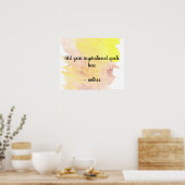 Voeg uw eigen Citaat Zonneny Waterverf Splash toe Poster (Keuken)