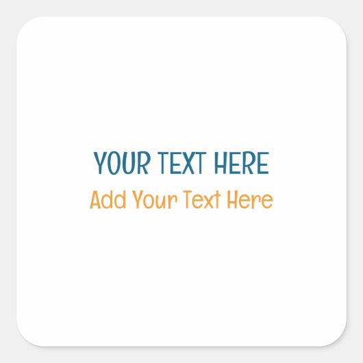 Voeg uw eigen tekst slogan Minimalist Modern Plain Vierkante Sticker (Voorkant)