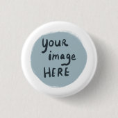 Voeg uw LOGO of afbeelding CUSTOM toe  Ronde Button 3,2 Cm (Voorkant)
