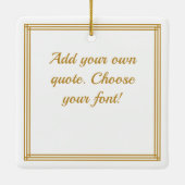 Voeg uw Quote Ceramic Ornaming toe Keramisch Ornament (Achterkant)