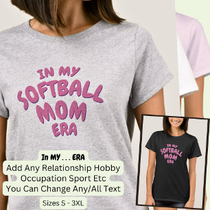 Voeg Woord IN MIJN Aangepaste Sport SOFTBALL MAM E T-shirt