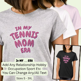 Voeg woord toe IN MIJN aangepaste sport TENNIS MOM T-shirt
