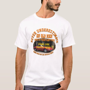 Voeg zijn autofototekst toe, nooit onderschatten t-shirt