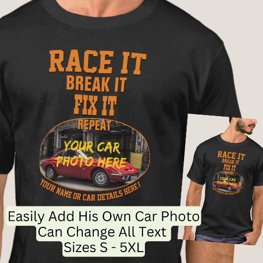 Voeg zijn autofototekst toe, Race Break Fix Herhal T-shirt