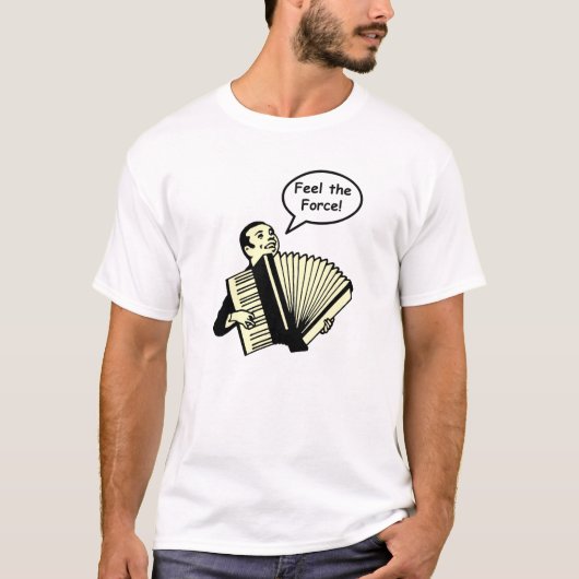 Voel de Accordion Force T-shirt (Voorkant)
