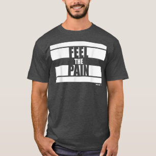 Voel de Gezegden van de fitness van de pijn Gym Mo T-shirt