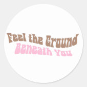 Voel de grond onder je ronde sticker (Voorkant)