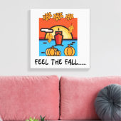 Voel de Herfst Herfst Seizoen Vibes Canvas Afdruk (Insitu (Woonkamer))