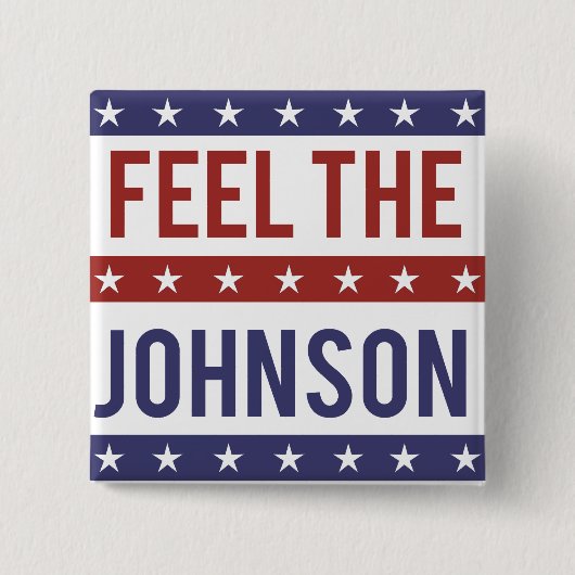 Voel de Johnson - Gary Johnson 2016 Vierkante Button 5,1 Cm (Voorkant)