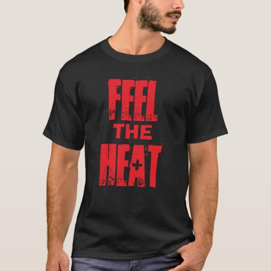Voel de warmte t-shirt (Voorkant)