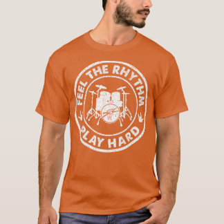  Voel het ritme Speel hard T-shirt