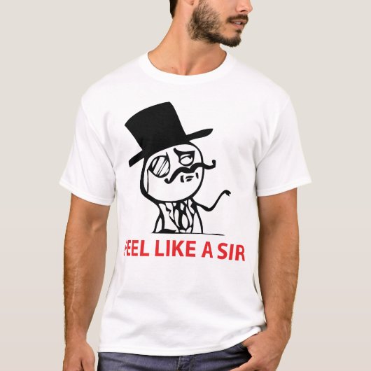 Voel je als een Sir - 2-zijdig T-Shirt (Voorkant)