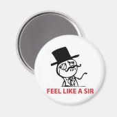 Voel je als een Sir Fridge Magnet (Voorkant / Achterkant)