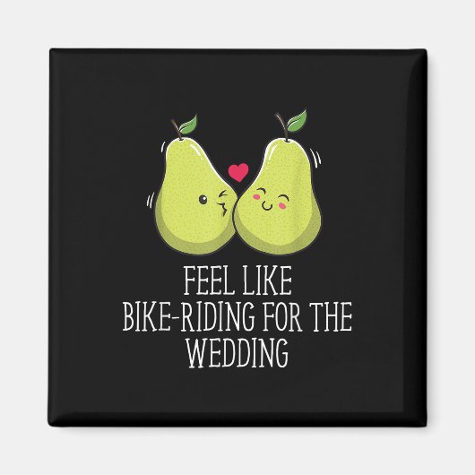 Voel je als fietsen voor bruiloft Verloving Magneet (Voorkant)