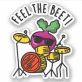 Voel je de biet Funny Veggie Pun Sticker (Voorkant)