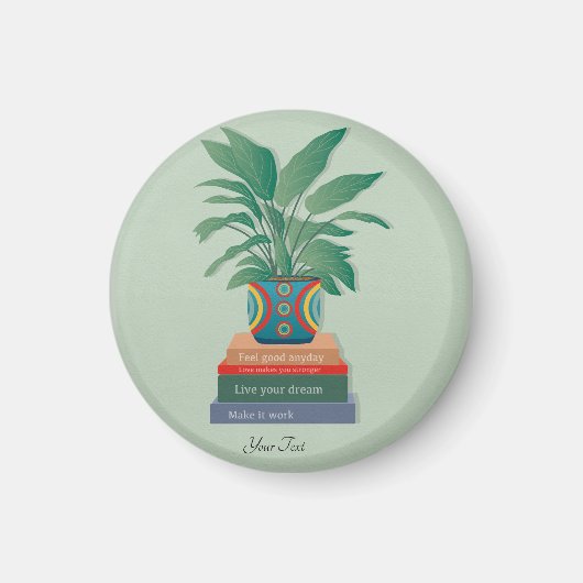 Voel je goed, elke dag Inspirerend woordkunst Magneet (Voorkant)