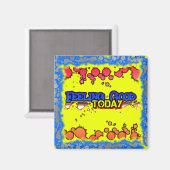 Voel je goed vandaag magneet (Voorkant / Achterkant)