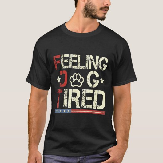 Voel je hond moe 1 t-shirt (Voorkant)