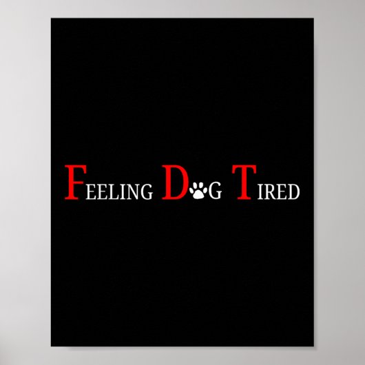 Voel je hond moe poster (Voorkant)