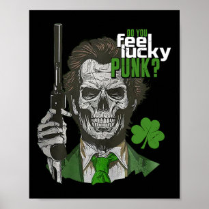 Voel je je gelukkig Punk Funny St Patricks Day Poster