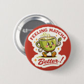 Voel je Matcha Beter – Matcha Latte Puns Retro Ronde Button 5,7 Cm (Voorkant /achterkant)