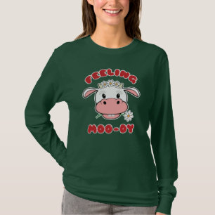 Voel je Moo-dig Cute Cartoon Koe Quote T-Shirt
