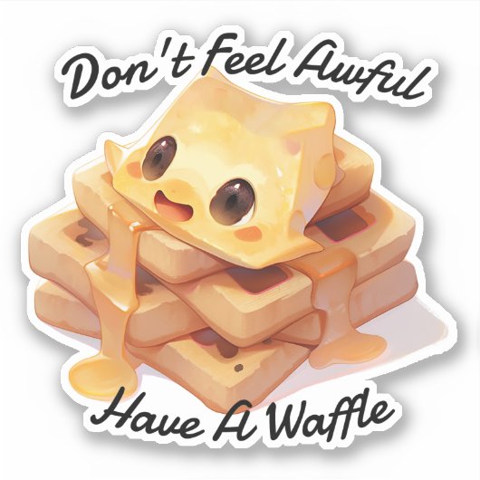 Voel je niet kwaad, heb een wafel sticker (Voorkant)