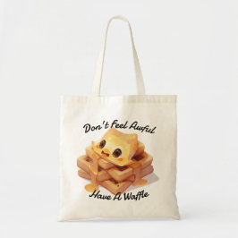 Voel je niet vreselijk, neem een wafel Canvas tas